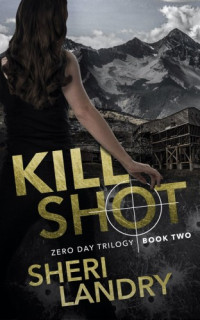 Sheri Landry — Kill Shot