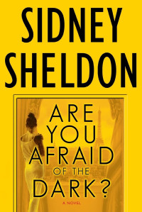 Sidney Sheldon — Are You Afraid of the Dark?