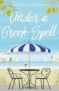 Simone Hubbard — Under a Greek Spell