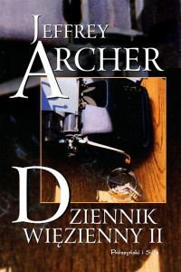 Jeffrey Archer — Dziennik Więzienny II