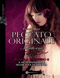 Tiffany Reisz — Peccato originale. Il ritorno