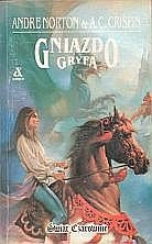 Andre Norton — Gniazdo gryfa