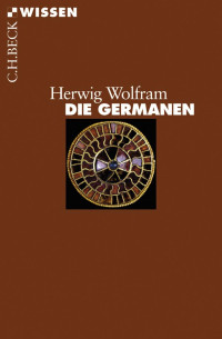 Wolfram, Herwig — Die Germanen