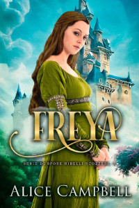 Alice Campbell — Freya (Di spose ribelli scozzesi Vol. 3) (Italian Edition)