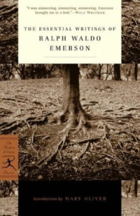 Ralph Waldo Emerson; Brooks Atkinson; Mary Oliver — The essential writings of Ralph Waldo Emerson [Arabic]