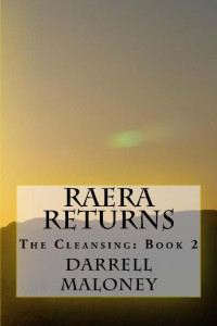 Darrell Maloney — RaeRa Returns (The Cleansing Book 2)