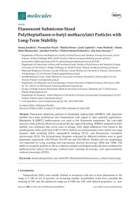 Maciej Jarzębski, Przemysław Siejak, Monika Przeor, Jacek Gapiński — Fluorescent Submicron-Sized Poly(heptafluoro-n-butyl methacrylate) Particles with Long-Term Stability