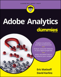 David Karlins & David Karlins — Adobe Analytics For Dummies