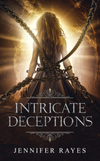 Jennifer Rayes — Intricate Deceptions