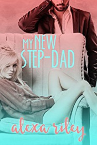 Alexa Riley — My New Step-Dad