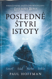 Hoffman Paul — Posledné Štyri Istoty - Ľavá ruka Boha #02