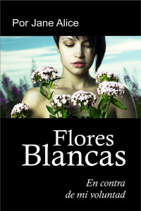 Jane Alice — Flores blancas