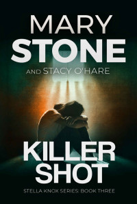 Mary Stone — Killer shot