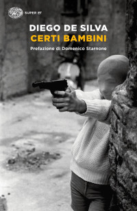 Diego De Silva — Certi bambini