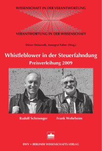 Deiseroth, Dieter; Falter, Annegret (Hrsg.) — Whistleblower in der Steuerfahndung. Preisverleihung 2009