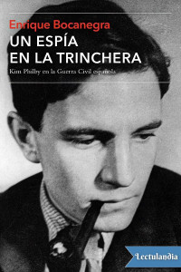 Enrique Bocanegra Vidal — Un espía en la trinchera