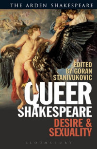 Goran Stanivukovic; — Queer Shakespeare