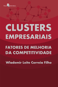 Wlademir Leite Correia Filho; — Clusters Empresariais