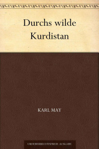 May, Karl — Durchs wilde Kurdistan