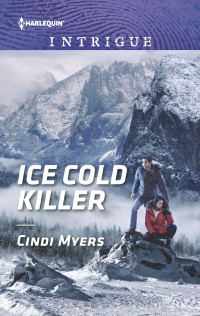 Cindi Myers — Ice Cold Killer