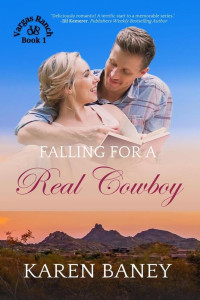 Karen Baney — Falling for a Real Cowboy