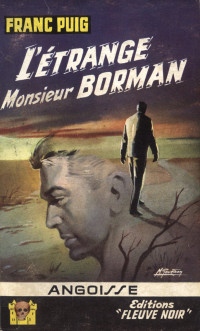 Franc Puig [Puig, Franc] — L'étrange Monsieur Borman