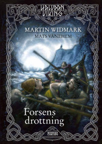 Martin Widmark — Forsens Drottning