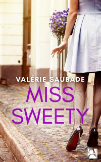 Valérie Saubade — Miss Sweety