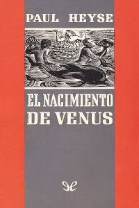 Paul Heyse — El nacimiento de Venus