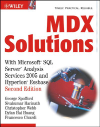 George Spofford, Sivakumar Harinath, Christopher Webb, Dylan Hai Huang, Francesco Civardi — MDX Solutions, Second Edition