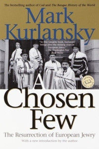 Mark Kurlansky — A Chosen Few