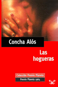 Concha Alós — Las hogueras