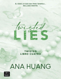Ana Huang — Twisted Lies