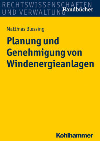 Dr. Matthias Blessing — Planung und Genehmigung von Windenergieanlagen