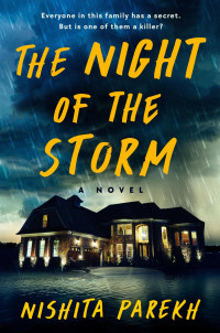 Nishita Parekh — The Night of the Storm: A Novel