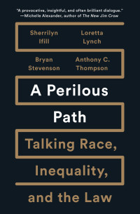 Sherrilyn Ifill — A Perilous Path