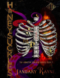 January Rayne — Honeysuckles: A Dark Paranormal Stalker Romance (Shallow Cove™ Dark Dimensions Book 1)