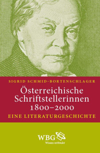 Sigrid Schmid-Bortenschlager — Österreichische Schriftstellerinnen 1800-2000