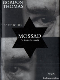 Thomas Gordon — Mossad: La Historia Secreta