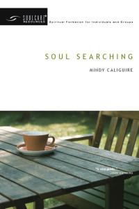 Mindy Caliguire — Soul Searching (Soul Care Resources series)