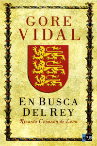 Gore Vidal — En busca del rey