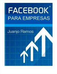 Juanjo Ramos — FACEBOOK PARA EMPRESAS