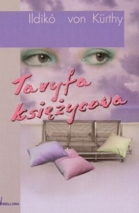 Ildiko von Kurthy — Taryfa księżycowa