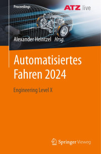 Alexander Heintzel — Automatisiertes Fahren 2024: Engineering Level X