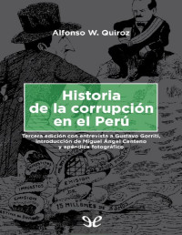 Alfonso W. Quiroz — Historia De La Corrupción en El Perú