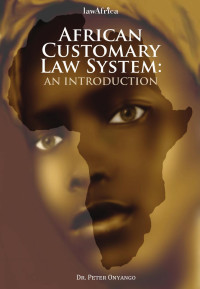 Peter Onyango — African Customary Law: An Introduction