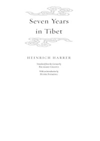 Heinrich Harrer — Seven Years in Tibet