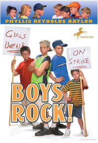 Phyllis Reynolds Naylor — Boys Rock! (Hatfords & Malloys Book 11)