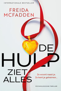 Freida McFadden — De hulp ziet alles