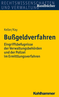 Wolfgang Kay & Christoph Keller — Bußgeldverfahren